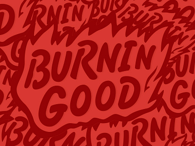 Burning good sticker typography