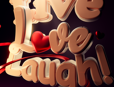 Live, Love , Laugh 3d graphic design