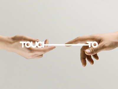 Touch To