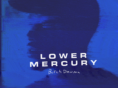 Lower Mercury - Butch Dawson album art hip hop music rap single art