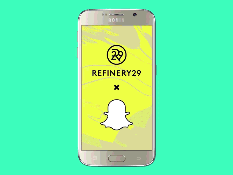 Refinery29 Snapchat Discover freelance refinery29 snapchat