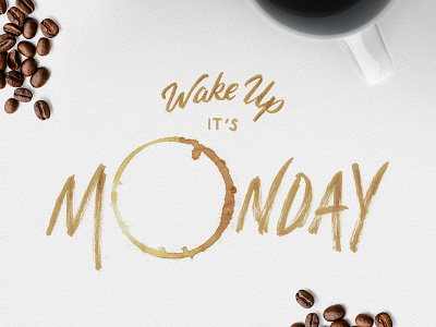 Monday Motivation atlanta brush coffee handlettering letter monday texture type typography
