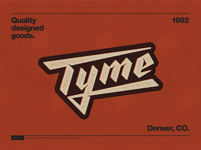 TYME blackletter branding design graphicdesign grit lettering logo logotype modern stamp texture typography vintage