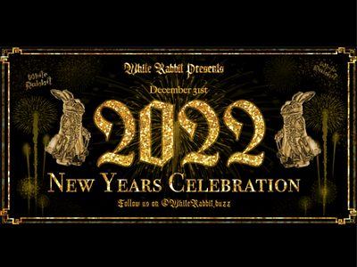 ~EVENT BANNER FOR EVENTBIRTE~
 NEW YEARS PARTY:2022 WHITE RABBIT