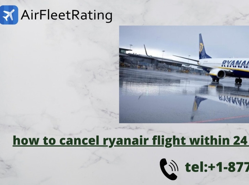 how-to-cancel-ryanair-flight-within-24-hours-by-michael-b-packer-on