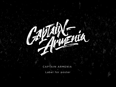 Captain Armenia calligraphy lettering