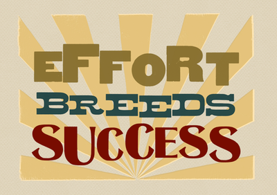 Effort Breeds Success letterpress success typography vintage