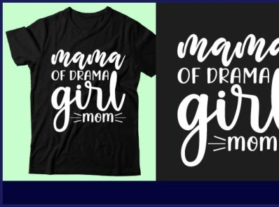 Mama of drama girl mom design graphic design icon illustration logo mom shirt shirt t shirt design typography ui vector