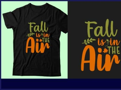Fall is in the air branding design graphic design icon illustration logo pumpking design svg t shirt t shirt design typography ui vector