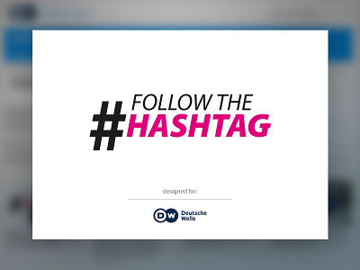 #Follow the Hashtag deutsche welle hashtag logo design social media viral video