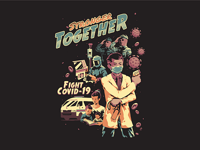 Stronger Together corona virus covid 19 doctors graphic tee health care illustration nurse tshirt