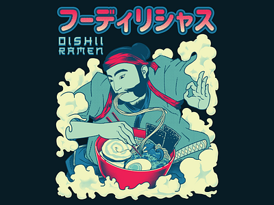 Foodilicious - Oishii Ramen art food illustration japan japanese food ramen samurai screen printing t shirt illustration tshirt tshirt art tshirtdesign yummy