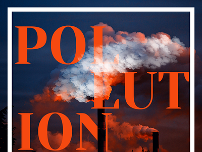 wotd: POLLUTION design poster typography