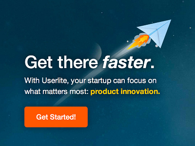 Get there faster - Userlite.com blue fire illustration orange plane rocket space startup web design yellow