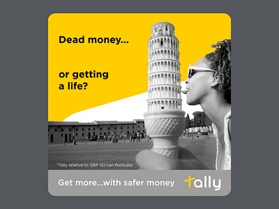 Tally social ad advertising bank creative currency digital digital bank fun gold ice cream money pisa savings social media social post tally tower travel yellow