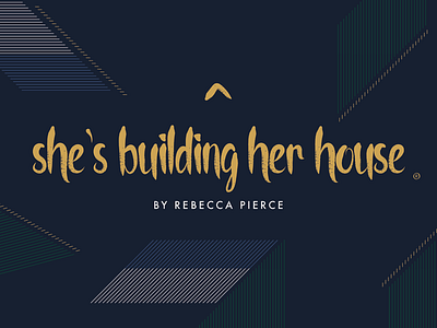 She's Building Her House Logo brand house logo