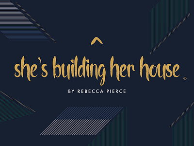 She's Building Her House Logo