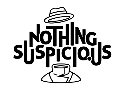 Nothing Suspicio.us bubbly fun logo sketchy spy suspicious trench coat