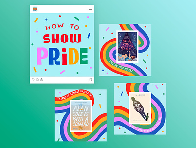 How to Show Pride books design illustration instagram lettering pride social media campaign