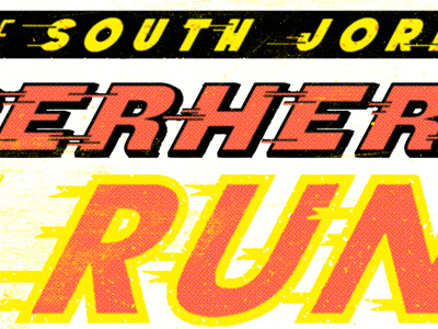 Superhero Fun Run comic i got the runs logotype retro running super speed superhero type