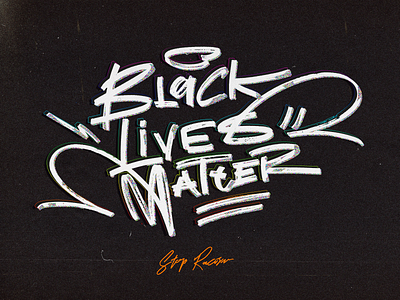 Black Lives Matter black black lives matter blacklivesmatter brush design font handdrawn illustration inspiration lettering racism script texture typography vector