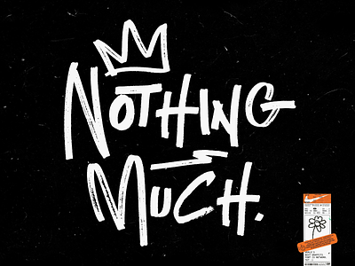 Nothing Much. brand design dribbble font free font graffiti graffiti font inspiration logo marker marker font tag type typeface typography vector