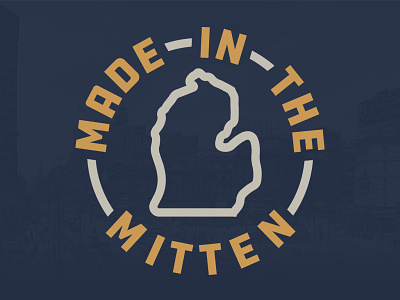 Made in the Mitten badge michigan mitten typography