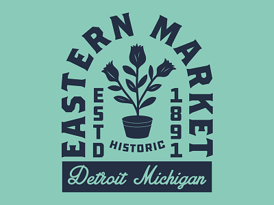 Eastern Market Detroit badge brand branding detroit flowers historic market vintage