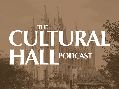 "The Cultural Hall Podcast" Logo lds logo mormon podcast