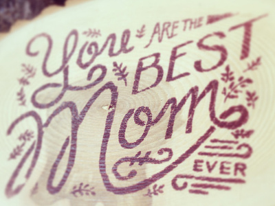 Mother's Day calligraphy hand drawn texture typography wood