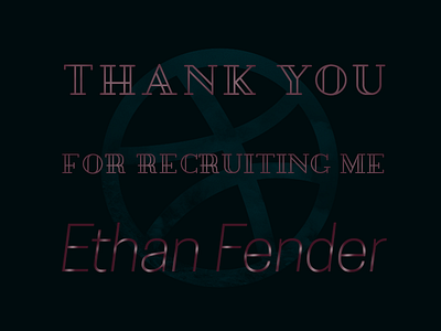 Thank You Ethan Fender dribbble thank you typography