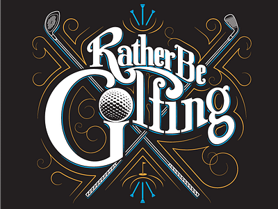 Rather Be Golfing Jeff Kunze