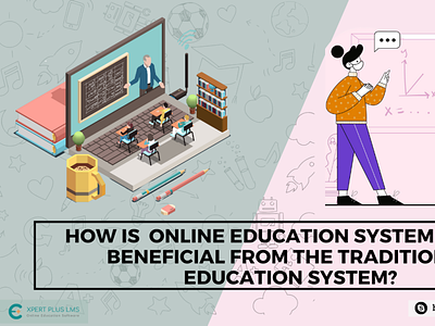 How is the online education system really beneficial