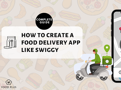 How To Create a Food Delivery App Like Swiggy – Complete Guide doorclone apps food food plus onlinedeliveryapps swiggy