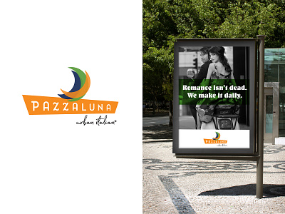 Pazzaluna Urban Italian ads brand refresh branding copy direction design graphic design marketing photo direction promotion