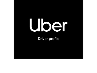 Uber Design - Driver Profile 100daychallenge 100days black concept dayli dayliui design minimal uber uber design ui ux web