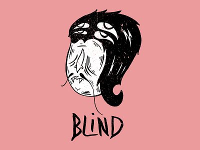 Blind blind drawing handdrawn handtype illustration lettering
