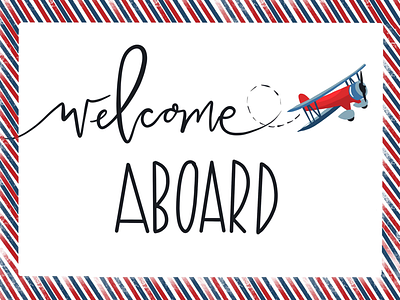 Welcome Aboard Birthday Party Signage airplane birthday party calligraphy design graphic graphic design illustration plane procreate signage toddler typography welcome aboard