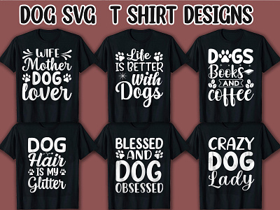 DOG SVG T Shirt Design.