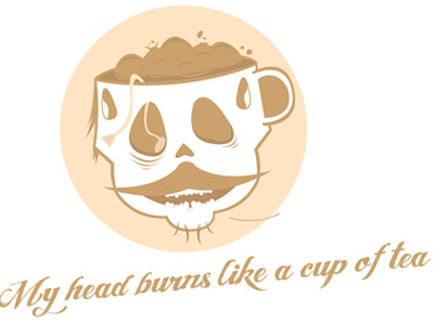 My head burns like a cup of tea - 02 brown cup face head illustrator skeleton tea