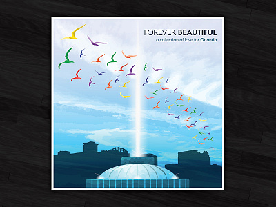 Forever Beautiful Album Cover illustration love music orlando orlandostrong orlandounited pulse