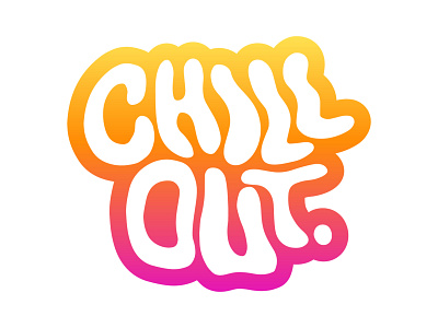 Chill Out - Charm for Dribbble Playoff beach charm chill chill out gradient illustrator keychain lettering procreate sticker stickermule sunset type typography