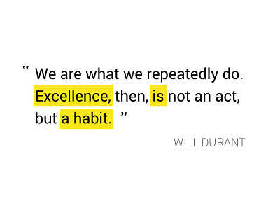 Quote of the day excellence habit highlight highlighted text quote type typography will durant
