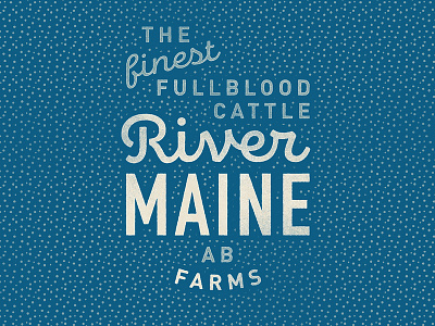 River Maine - Farms branding farm identity logo ranch typogaphy vintage