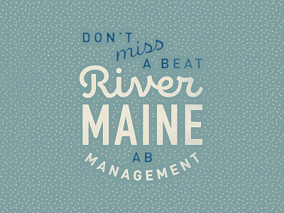 River Maine - Management branding identity logo management pattern river texture typography vintage worn