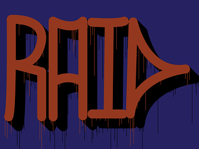 Raid Drippy Graffiti Tag design graffiti illustration typography vector