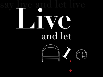 Live and Let Die artist design designer expert graphic design orbital visual llc poster art rock music thefuturchallenge thinker tim tourtillotte typography