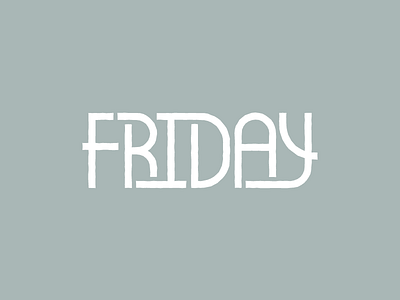 Finally Friday... friday lettering letters tgif type typedesign typography weekend