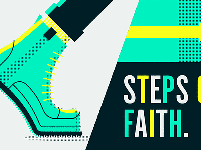Steps of Faith boot church faith foot halftone illustration sermon shoe steps texture type