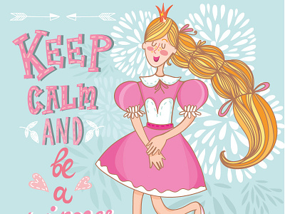 Keep calm and be a princess cute flower marushabelle princess sweet vector